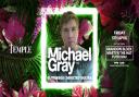 Michael Gray is performing at Temple