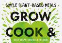 Grow Cook & Eat Vegan by Philip Glendinning