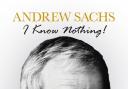 I Know Nothing: The Autobiography by Andrew Sachs