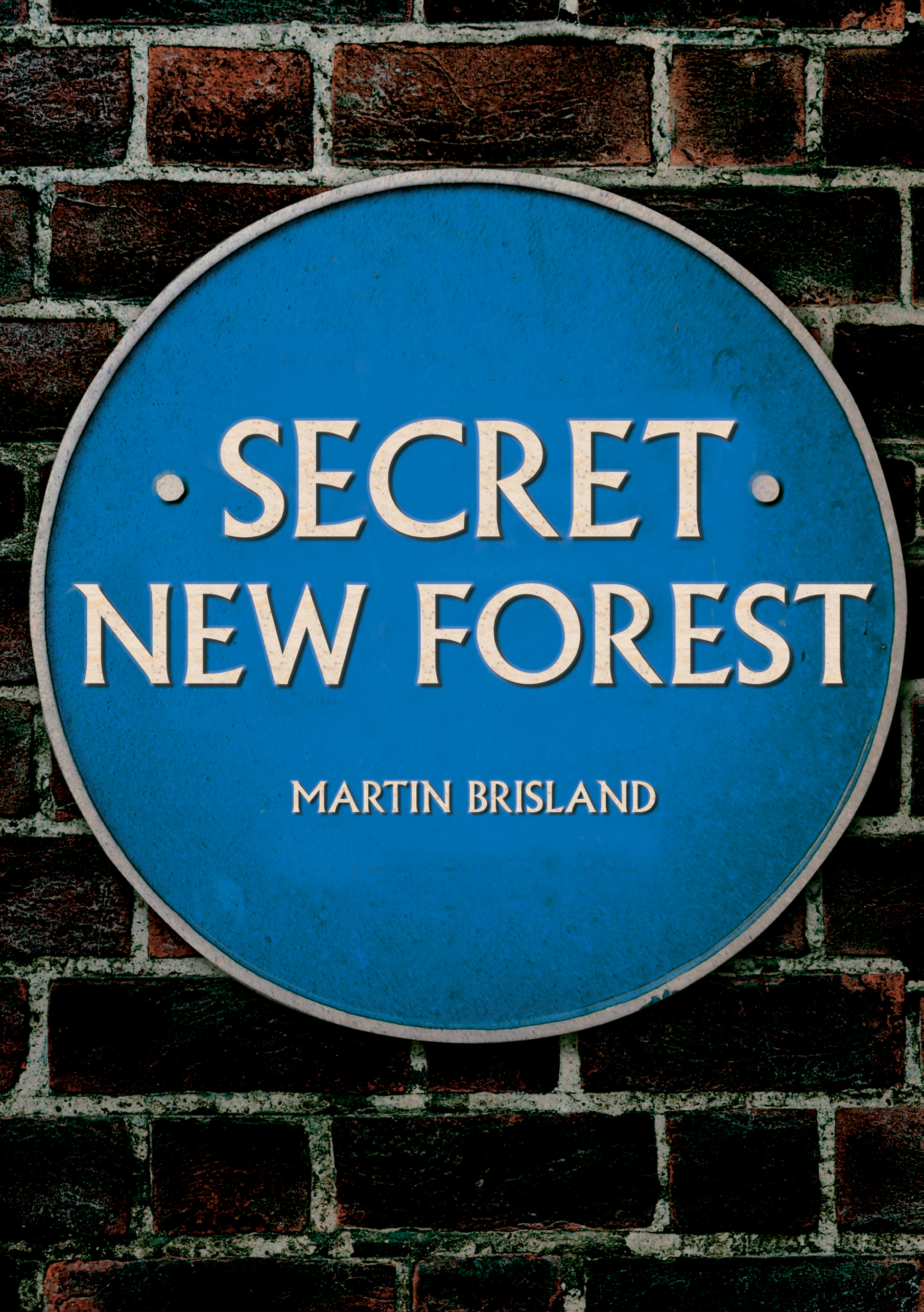 Secret New Forsest book cover by Martin Brisland