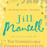 The Unpredictable Consequences Of Love by Jill Mansell